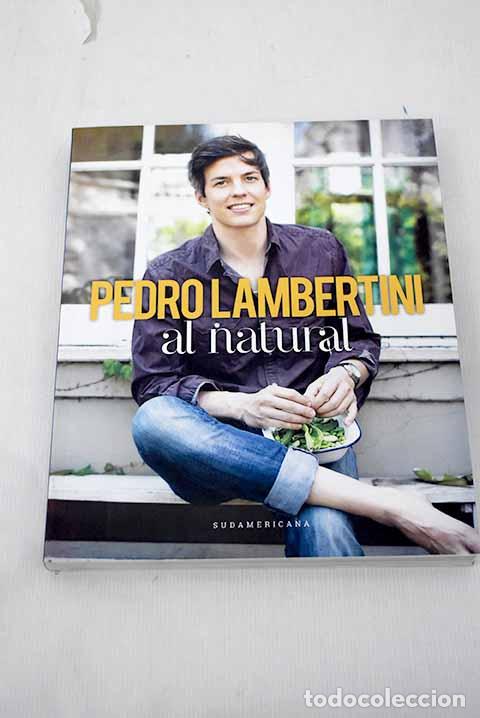 Libros: Al natural: Lambertini, Pedro.- Lambertini, Pedro - Foto 1