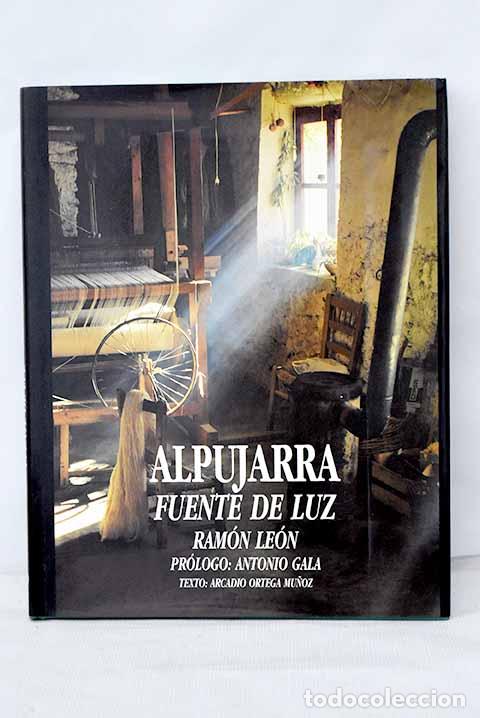 Libros: Alpujarra : fuente de luz.- Le&oacute;n, Ram&oacute;n - Foto 1