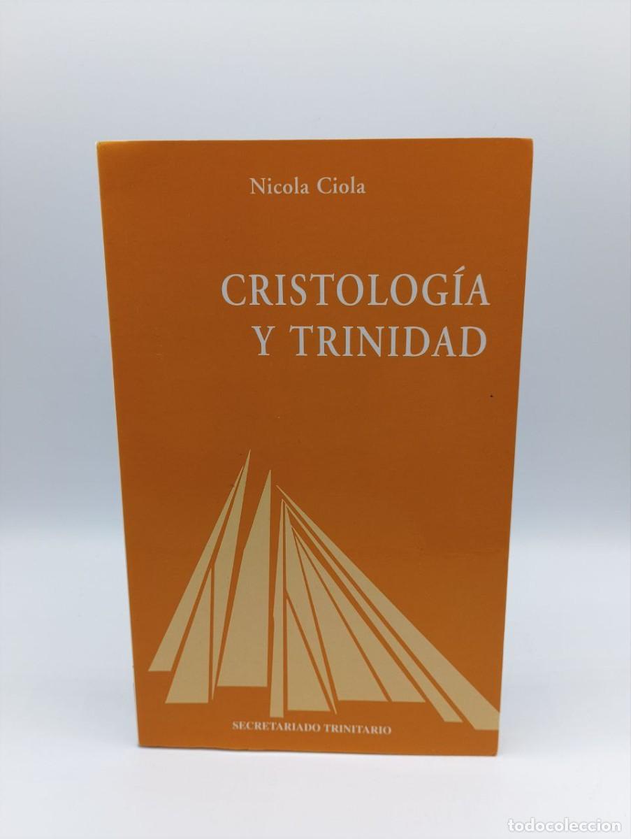 Libri di seconda mano: CRISTOLOG&Iacute;A y TRINIDAD - CIOLA, NICOLA - Sin Especificar