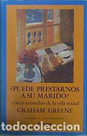 Libros: &iquest;Puede prestarnos a su marido? - Greene, Graham. tdk324 - Foto 1