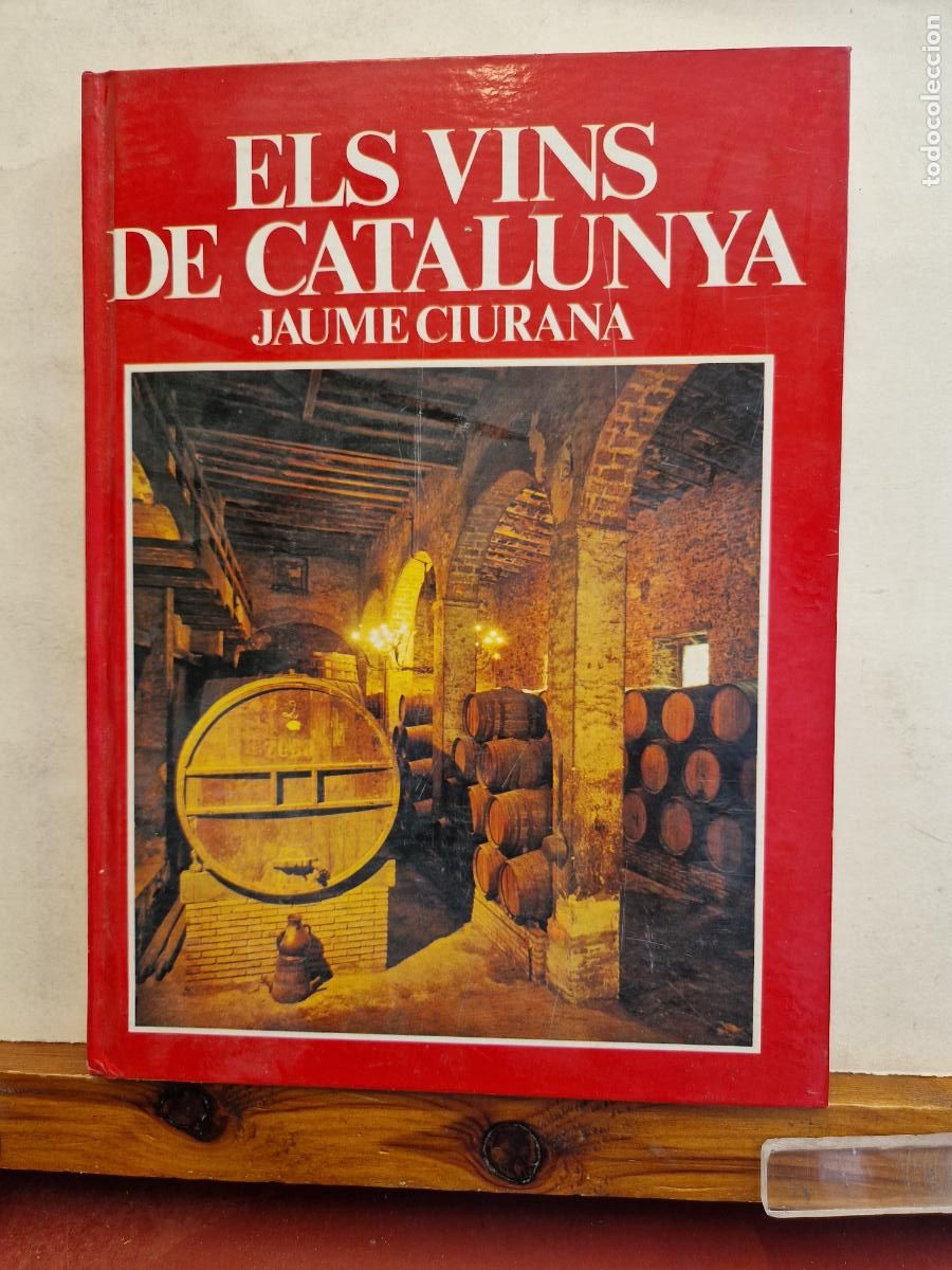 Libros: ELS VINS DE CATALUNYA. JAUME CIURANA. - Foto 1