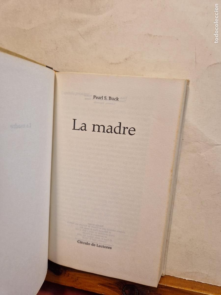 Libros: LA MADRE . PERAL S. BUCK. CIRCULO DE LECTORES. - Foto 2