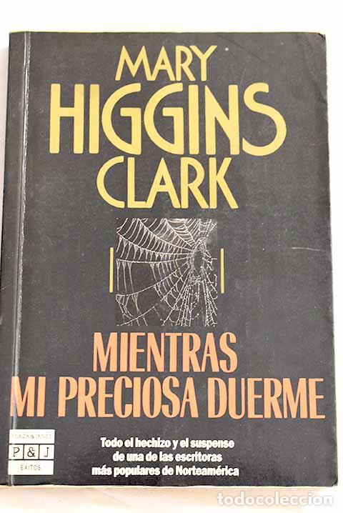 Libros: Mientras mi preciosa duerme.- Clark, Mary Higgins - Foto 1