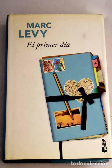Libros: El primer d&iacute;a: L&eacute;vy, Marc.- L&eacute;vy, Marc - Foto 1