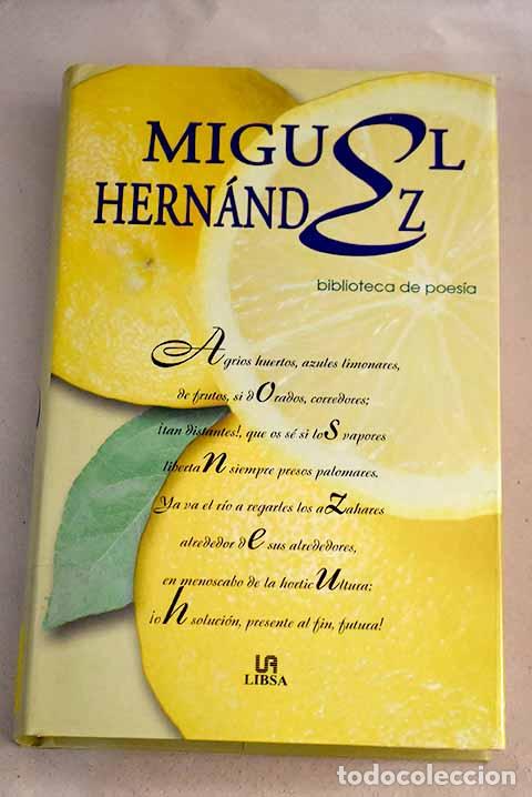 Libros: Antolog&iacute;a: Hern&aacute;ndez, Miguel.- Hern&aacute;ndez, Miguel - Foto 1