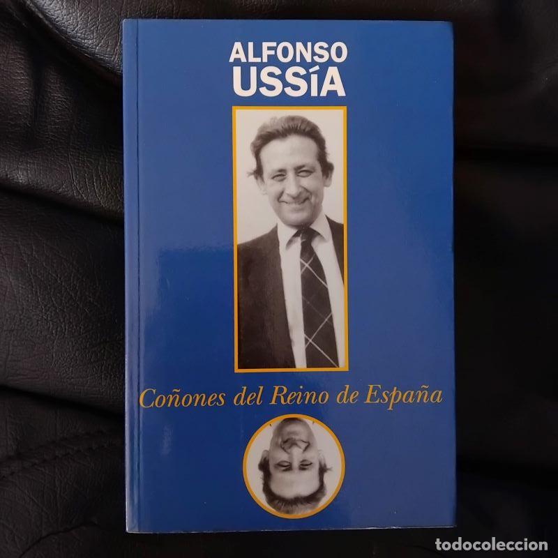 Libros: Co&ntilde;ones del Reino de Espa&ntilde;a - Alfonso Uss&iacute;a - Foto 1