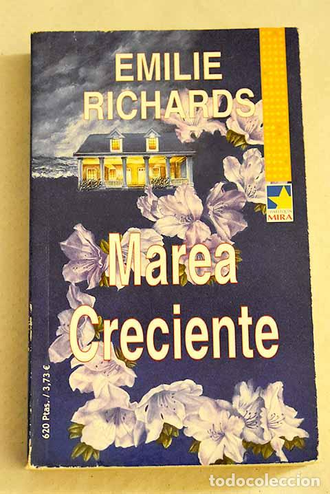 Libros: Marea creciente: Richards, Emilie.- Richards, Emilie - Foto 1