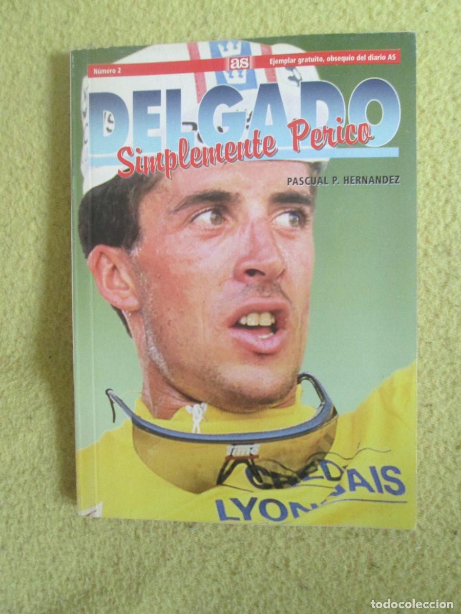 Libros: Delgado, Simplemente Perico | Pascual P. Hern&aacute;ndez | Diario AS, 1994 - Foto 1
