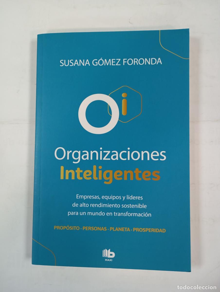 Libri di seconda mano: Organizaciones inteligentes. - Susana G&oacute;mez Foronda. TDK171