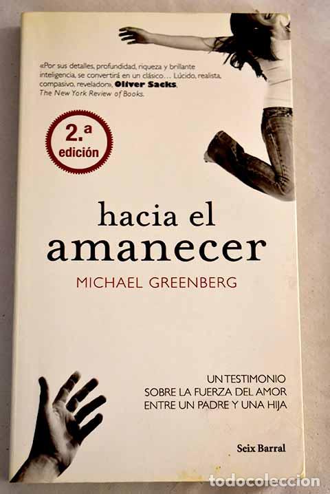 Libros: Hacia el amanecer: Greenberg, Michael.- Greenberg, Michael - Foto 1