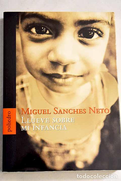 Libros: Llueve sobre mi infancia.- Neto, Miguel Sanches - Foto 1