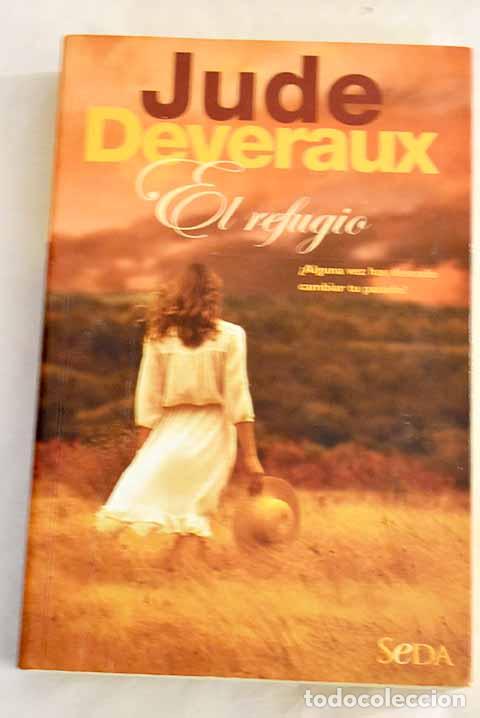 Libros: El refugio: Deveraux, Jude.- Deveraux, Jude - Foto 1