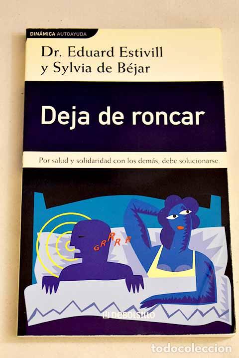 Libros: Deja de roncar: Estivill, Eduard.- Estivill, Eduard - Foto 1