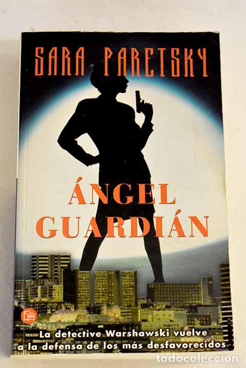 Libros: &Aacute;ngel guardi&aacute;n: Paretsky, Sara.- Paretsky, Sara - Foto 1