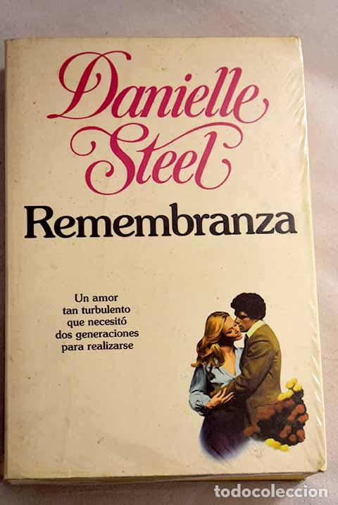 Libros: Remembranza: Steel, Danielle.- Steel, Danielle - Foto 1