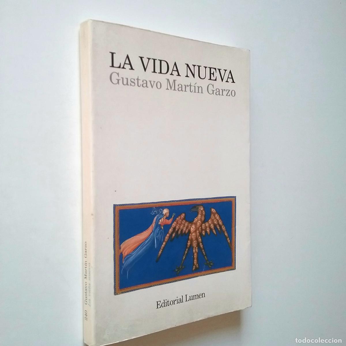Libros: Gustavo Mart&iacute;n Garzo - La vida nueva (Primera edici&oacute;n) - Foto 1