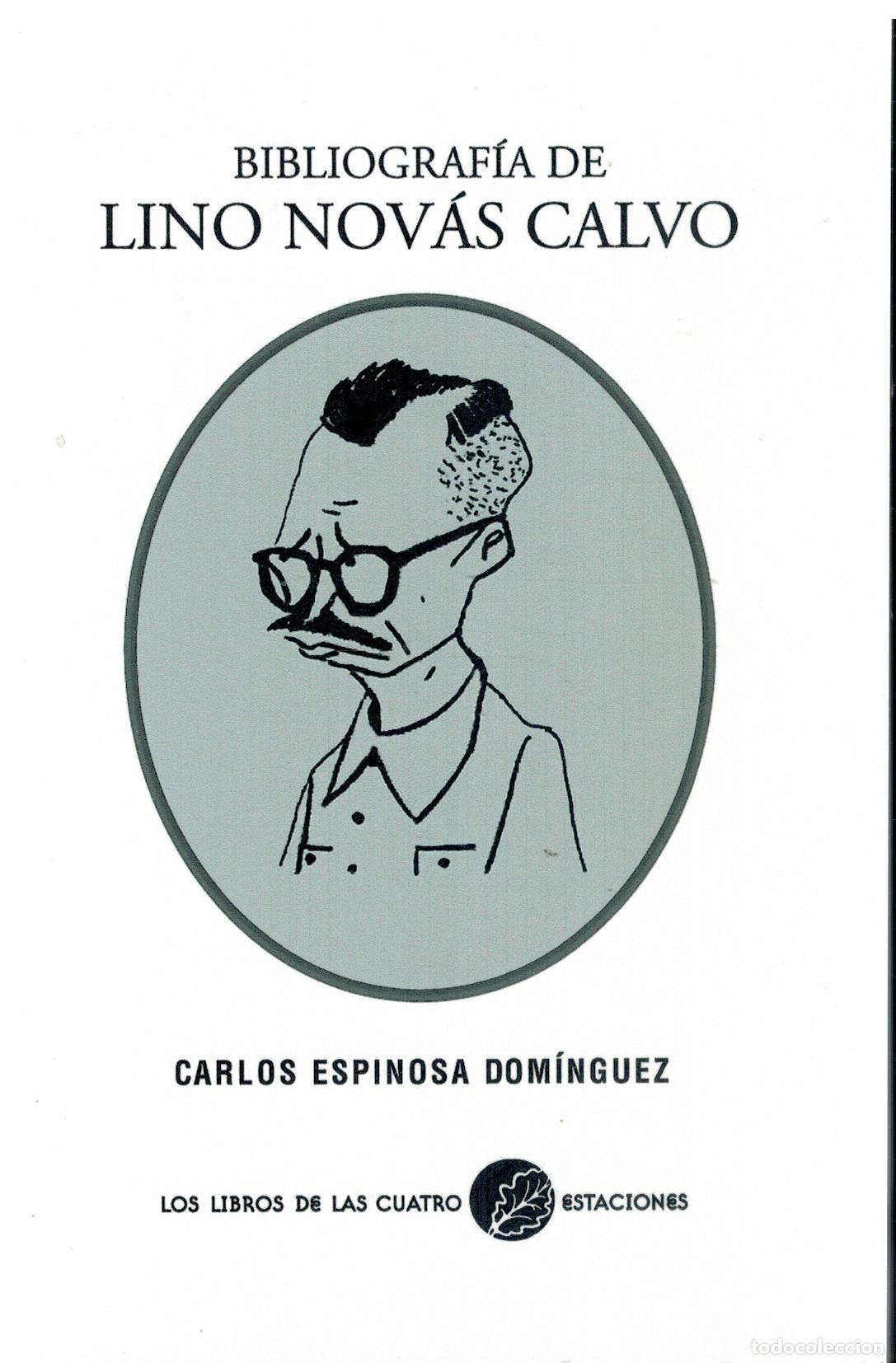 Libros: BIBLIOGRAF&Iacute;A DE LINO NOV&Aacute;S CALVO. - Foto 1