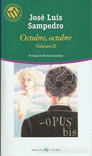 Libros: OCTUBRE, OCTUBRE VOL. II - SAMPEDRO, JOSE LUIS. - Foto 1