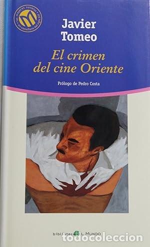 Libros: EL CRIMEN DEL CINE ORIENTE. - TOMEO, JAVIER. - Foto 1