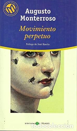 Libros: MOVIMIENTO PERPETUO - MONTERROSO, AUGUSTO - Foto 1