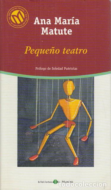 Libros: PEQUE&Ntilde;O TEATRO - MATUTE, ANA MAR&Iacute;A - Foto 1