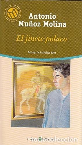 Libros: EL JINETE POLACO - MU&Ntilde;OZ MOLINA, ANTONIO - Foto 1