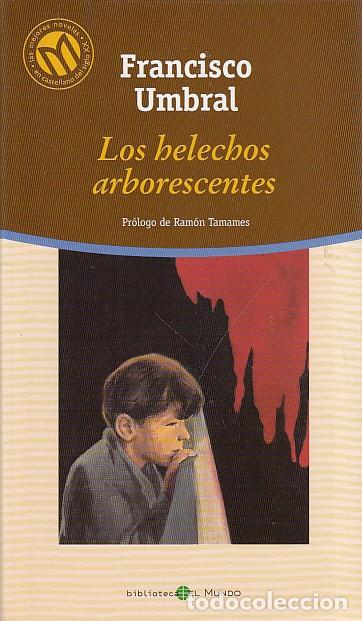Libros: LOS HELECHOS ARBORESCENTES - UMBRAL, FRANCISCO - Foto 1