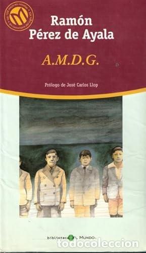 Libros: A.M.D.G - P&Eacute;REZ DE AYALA, RAM&Oacute;N - Foto 1