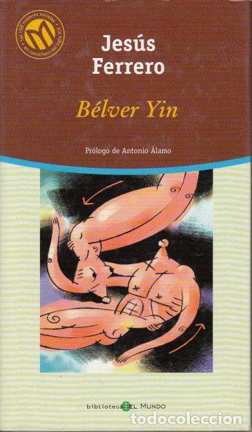 Libros: B&Eacute;LVER YIN - FERRERO, JES&Uacute;S - Foto 1