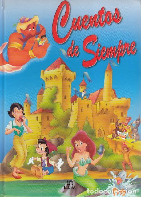 Libros: CUENTOS DE SIEMPRE - LIBSA (EDITORIAL) - Foto 1