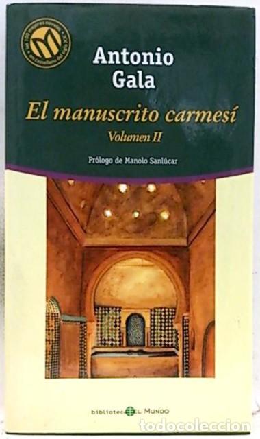 Libros: EL MANUSCRITO CARMES&Iacute; VOL II - GALA, ANTONIO - Foto 1
