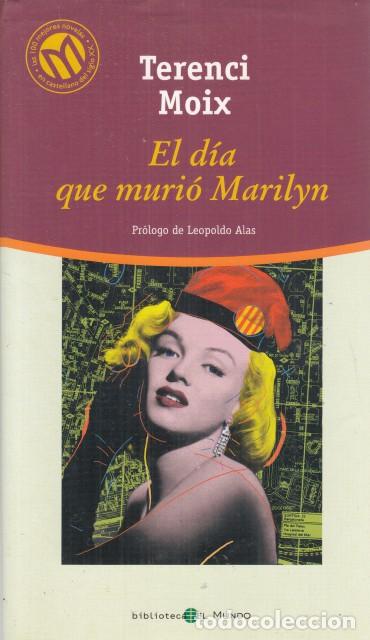 Libros: EL D&Iacute;A QUE MURI&Oacute; MARILYN - MOIX, TERENCI - Foto 1