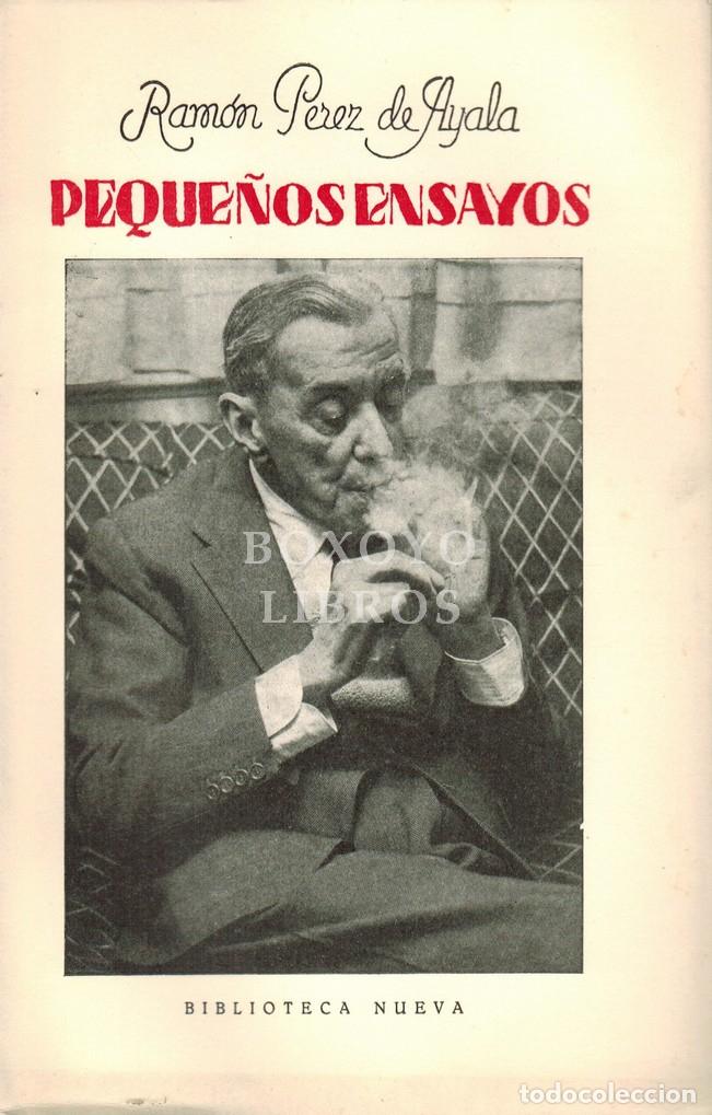 Libros: P&Eacute;REZ DE AYALA, Ram&oacute;n. Peque&ntilde;os ensayos - Foto 1
