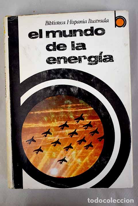 Libros: El mundo de la energ&iacute;a.- Postigo, Luis - Foto 1
