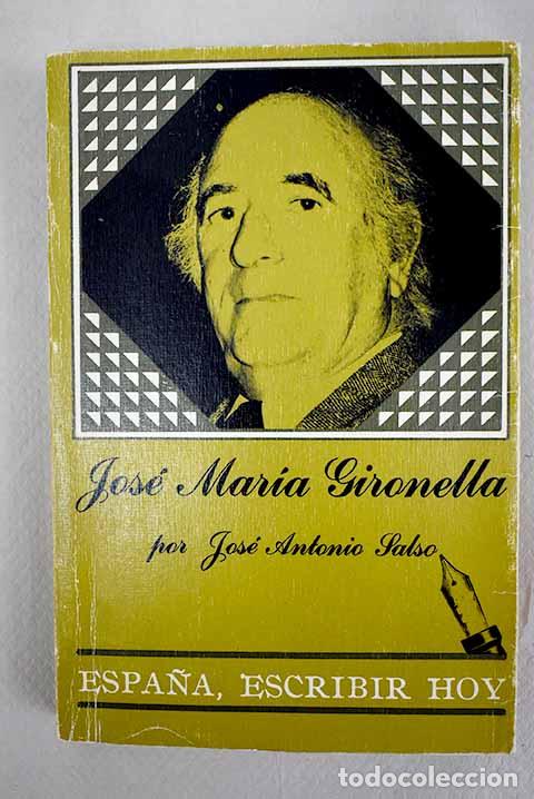 Libros: Jos&eacute; Mar&iacute;a Gironella.- Salso, Jose Antonio - Foto 1