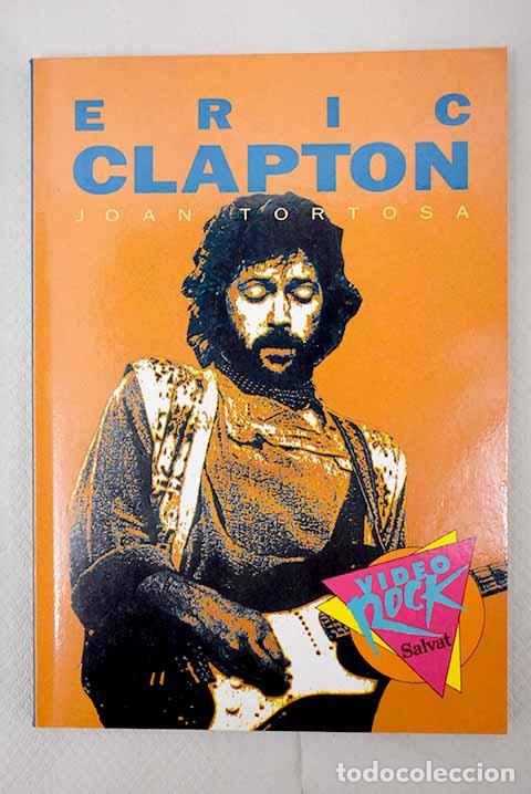 Libros: Eric Clapton: Tortosa, Joan.- Tortosa, Joan - Foto 1