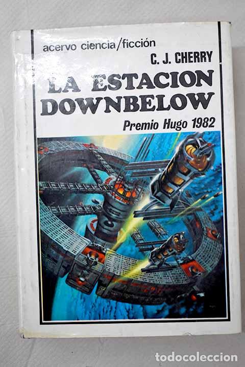 Libros: La estaci&oacute;n Downbellow.- Cherry, C. J. - Foto 1