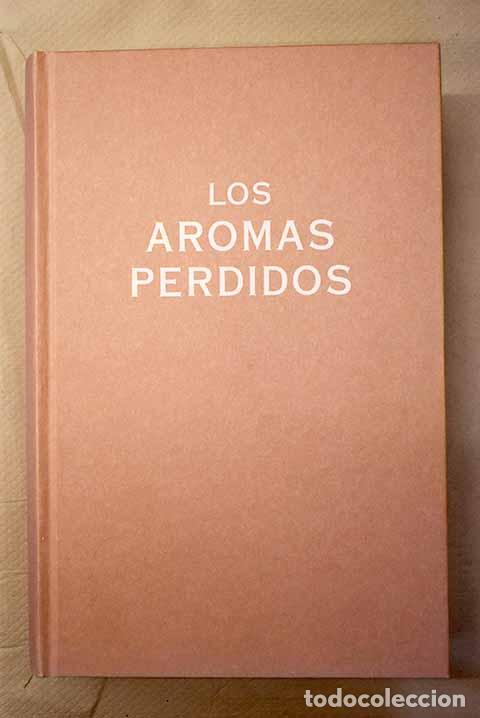 Libros: Los aromas perdidos (La estaci&oacute;n de las tormentas 2): La estaci&oacute;n de las tormentas II - Foto 1