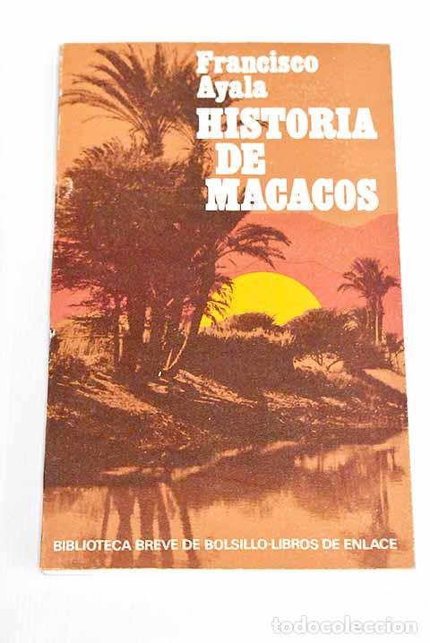 Libros: Historia de macacos: Ayala, Francisco.- Ayala, Francisco - Foto 1