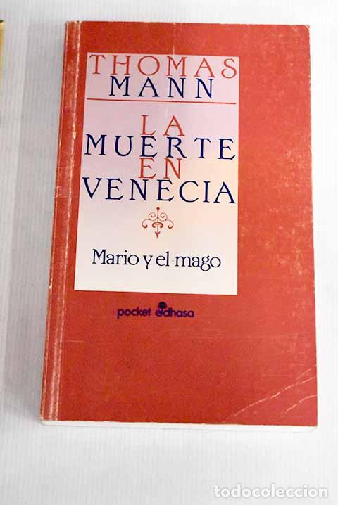Libros: La muerte en Venecia ; Mario y el mago.- Mann, Thomas - Foto 1