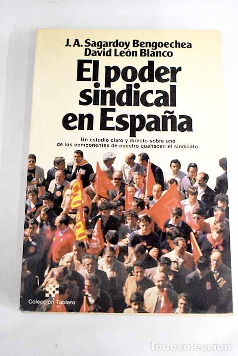 Libros: El poder sindical en Espa&ntilde;a.- Sagardoy Bengoechea, Juan Antonio - Foto 1