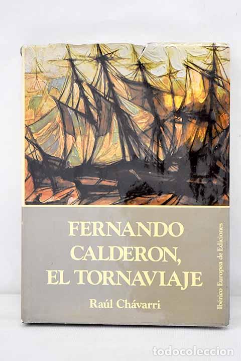 Libros: Fernando Calder&oacute;n, El Tornavieje.- Chavarri, Raul - Foto 1