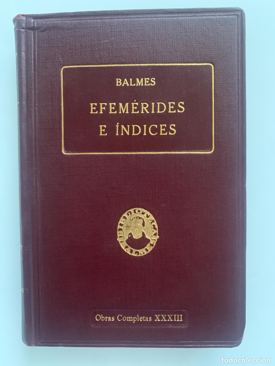 Libros: EFEM&Eacute;RIDES E &Iacute;NDICES - P. Ignacio Casanovas - Foto 1