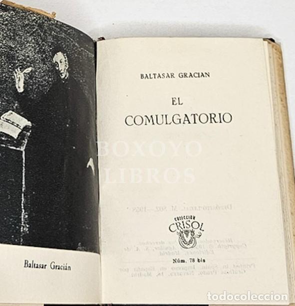 Libros: GRACI&Aacute;N, Baltasar. El comulgatorio. Aguilar. Crisol - Foto 2