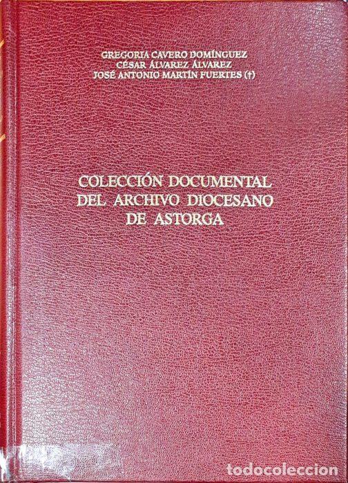 Libros: Colecci&oacute;n documental del archivo diocesano de Astorga - VVAA - Foto 1