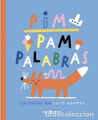 Libros: PIM PAM PALABRAS - SUSIE,HAMMER - Foto 1