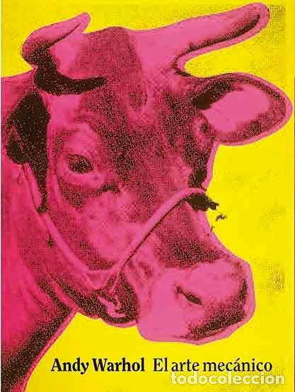 Libros: ARTE MECANICO,EL - WARHOL, ANDY - Foto 1