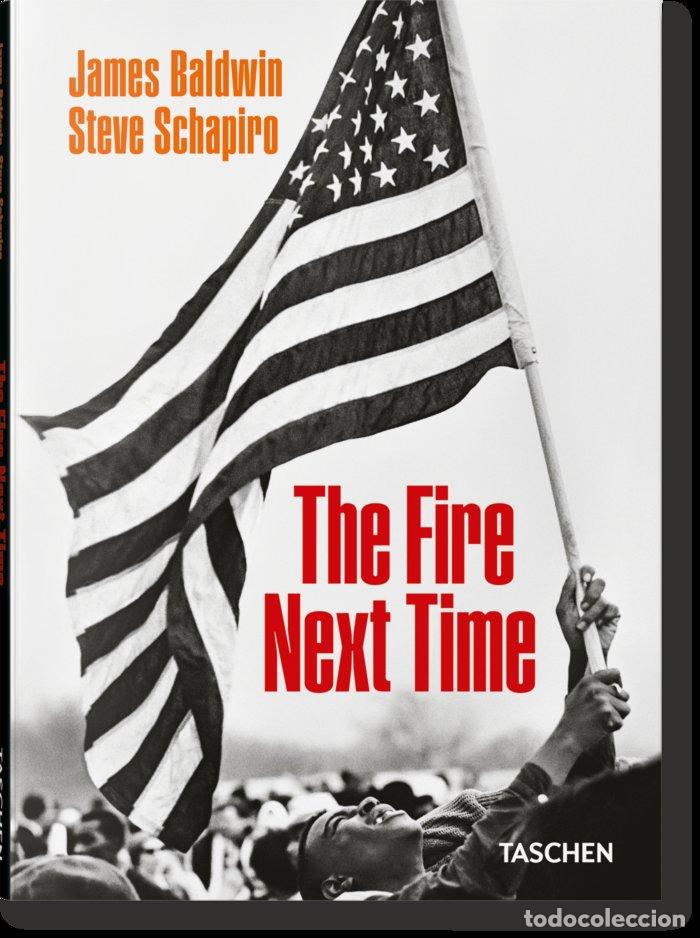 Libros: JAMES BALDWIN STEVE SCHAPIRO THE FIRE NEXT TIME - BALDWIN, JAMES - Foto 1