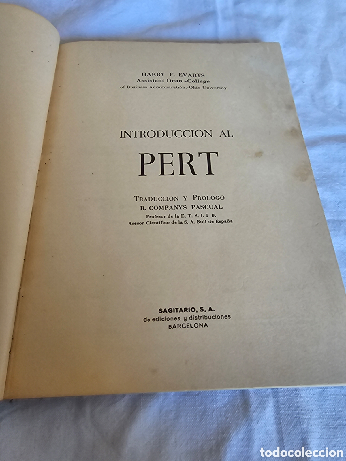 Libros: INTRODUCCION AL PERT. HARRY F. EVARTS. EL GRAFO PERT Y SU ANALISIS. - Foto 2