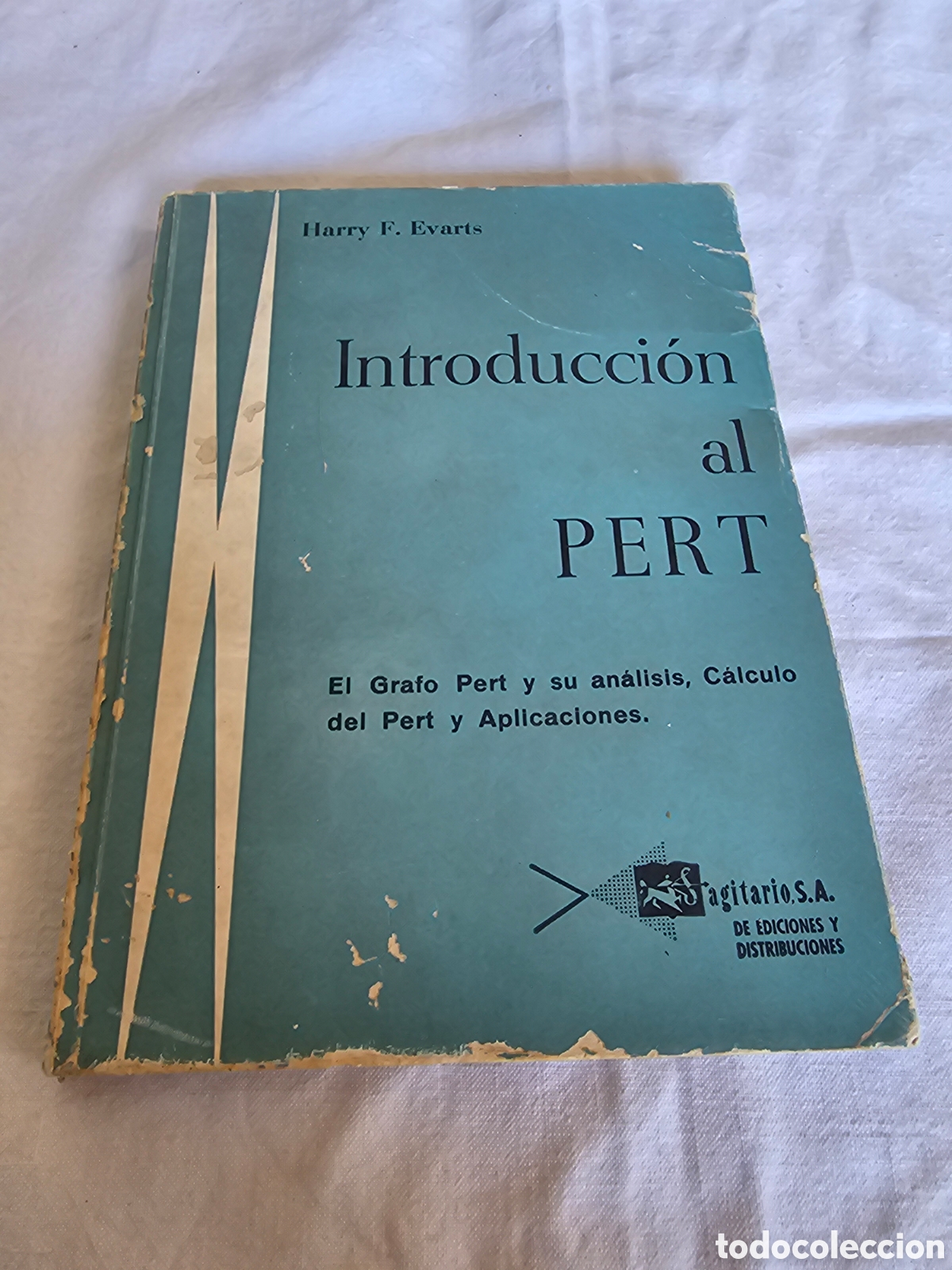 Libros: INTRODUCCION AL PERT. HARRY F. EVARTS. EL GRAFO PERT Y SU ANALISIS. - Foto 1